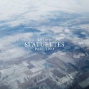 Milieu - Statuettes, Part Two (2020)