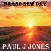 Paul J Jones - Brand New Day (2019)