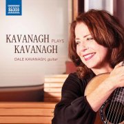 Dale Kavanagh - Kavanagh Plays Kavanagh (2021) [Hi-Res]