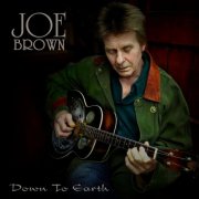 Joe Brown - Down to Earth (2006)