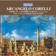 Modo Antiquo, Federico Maria Sardelli - Corelli: Opera VI - Concerti Grossi, Concerti 7/12 (2004)