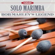 Arthur Lipner - Bob Marley's Legend: Solo Marimba (2017) [Hi-Res]