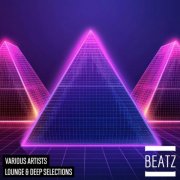 VA - Lounge & Deep Selections (2026)