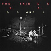 FONTAINES D.C. - Dogrel (2019) Hi Res