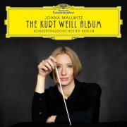 Joana Mallwitz, Katharine Mehrling, Konzerthausorchester Berlin - The Kurt Weill Album (2024) [E-AC-3 JOC Dolby Atmos]