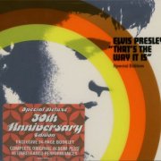 Elvis Presley - That's The Way It Is (1970) [2000 3CD Box Set]