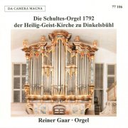 Reiner Gaar - Organ Music from Dinkelsbühl (2025)