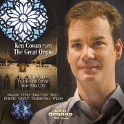 Ken Cowan - Ken Cowan Plays the Great Organ (2025)