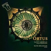 Hayk Melikyan - Tatev Amiryan: Ortus (2016)