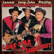 Lonnie Brooks, Phillip Walker, Long John Hunter - Lone Star Shootout (1999)