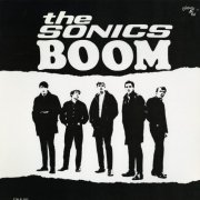 The Sonics - The Sonics Boom (2013)