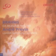 London Symphony Orchestra, André Previn - Brahms: Ein Deutsches Requiem (2002)