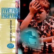 Five for Fighting - Message For Albert (1997)