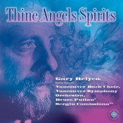 Gary Relyea - Thine Angels Spirits (2000)