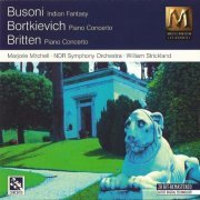 Marjorie Mitchell - Busoni, Bortkiewicz, Britten: Works for Piano and Orchestra (1996)