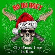 Gary Hoey - Ho Ho Hoey Christmas Time Is Here (2025) [Hi-Res]