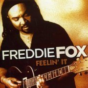 Freddie Fox - Feelin It (2008)