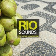 Rio Sounds: Best of Traditional Bossa Nova Rhythms (2015)