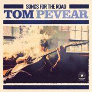 Tom Pevear - "Songs For The Road" (2025) [Hi-Res]