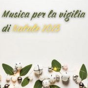 VA - Musica per la vigilia di Natale 2023 (2023)