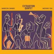 Extradition Quintet - Movin'on (2021) Hi-Res