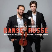 William Hagen & Albert Cano Smit - Danse Russe (2020)