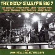 Dizzy Gillespie - The Dizzy Gillespie Big 7: At the Montreux Jazz Festival 1975 (1975) FLAC