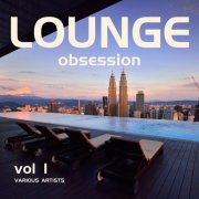 VA - Lounge Obsession, Vol. 1 (2025)