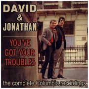 David & Jonathan - You've Got Your Troubles (2016)