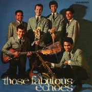 The Fabulous Echoes – Those Fabulous Echoes (1963)