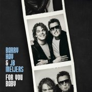 Barry Hay & JB Meijers - For You Baby (2019)