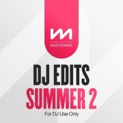 VA - Mastermix: DJ Edits Summer 2 (2023)