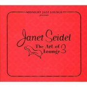 Janet Seidel - The Art of Lounge 3 (2005)