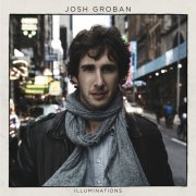 Josh Groban - Illuminations (2010) Hi-Res