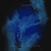 Aleksandra Kutrzepa Quartet - Mermaid (2019) [Hi-Res]