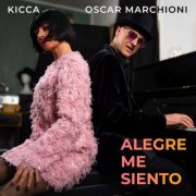 Kicca - Alegre Me Siento (2025)