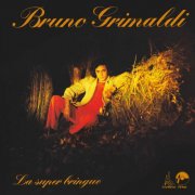 Bruno Grimaldi - La Super Bringue (1979) Hi-Res