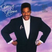 Garry Glenn - Feels Good To Feel Good (1987) FLAC