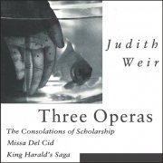VA - Judith Weir: Three Operas (2021)