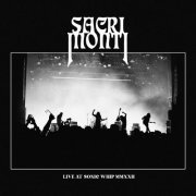 Sacri Monti - Live At Sonic Whip MMXXII (2023)