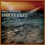 Hasan -Vs- Goliath - Dirty Jazz, Vol. 1 (2024) Hi-Res