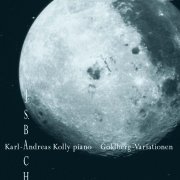 Karl-Andreas Kolly - J.S.Bach:Goldberg-Variationen BWV988 (2001) [Hi-Res]