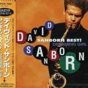 David Sanborn ‎- Sanborn Best! Dreaming Girl (1996) CD-Rip