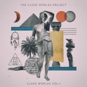 The Close Worlds Project - Close World, Vol. I (2023) [Hi-Res]