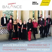 Ensemble Balance and Friederike Kienle - Bruckner: Symphony No. 7 in E Major, WAB 107 (Arr. for Chamber Ensemble) (2025) [Hi-Res]