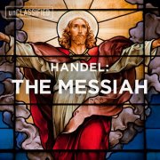 Choir of New College Oxford, The Academy of Ancient Music, Edward Higginbottom - Handel: Messiah, HWV 56 (2016)