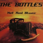 The Bottles - Hot Rod Blues (2017)