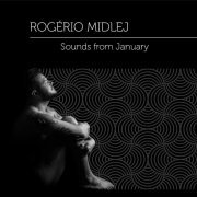 Rogério Midlej - Sounds from January (2022)