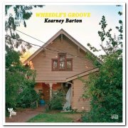 Kearney Barton - Wheedle's Groove (2009)