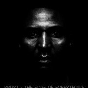 Krust - The Edge Of Everything (2020)